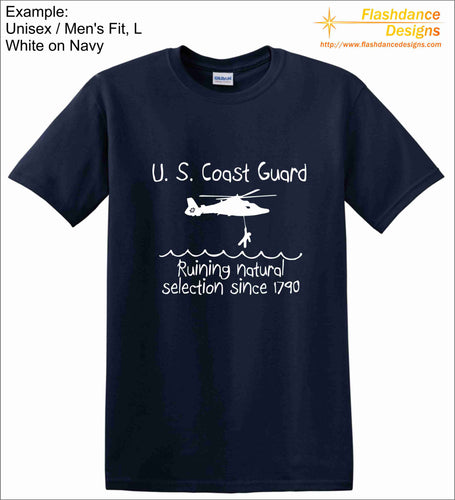 US Coast Guard Natural Selection design features a GC helicopter rescuing a stick figure from an angry sea.  Design printed on men's/unisex heavy cotton tee in a variety of color combinations.