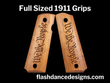 Load image into Gallery viewer, Full sized 1911 grips made from Caribbean walnut and laser engraved with We the People
