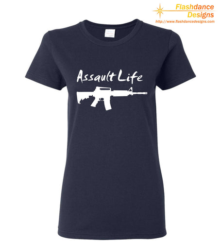 Silhouette of one of several modern military style rifles with the words Assault Life written above all printed on a heavy cotton ladies' tee.  Available in multiple color combinations. 